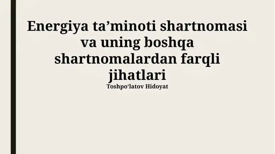 Energiya taʼminoti shartnomasi va uning boshqa shartnomalardan farqli jihatlari