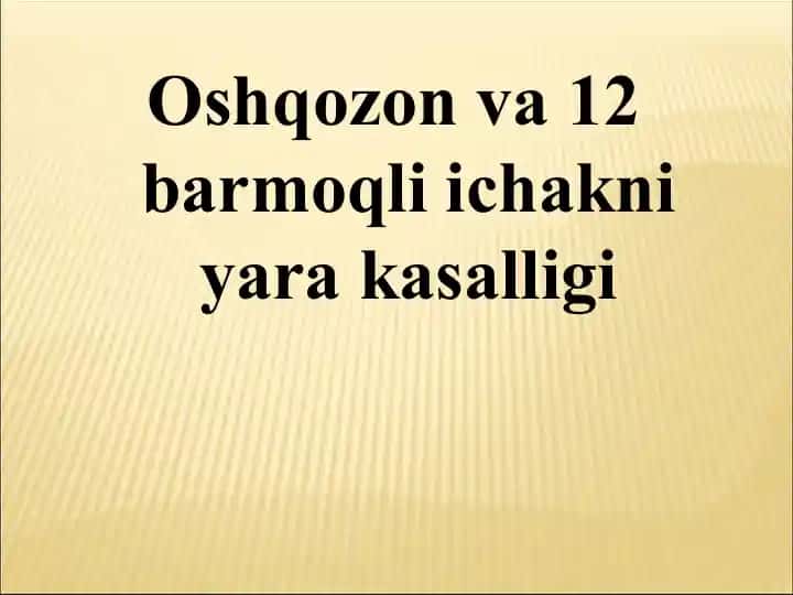 Oshqozon va 12 barmoqli ichakni yara kasalligi