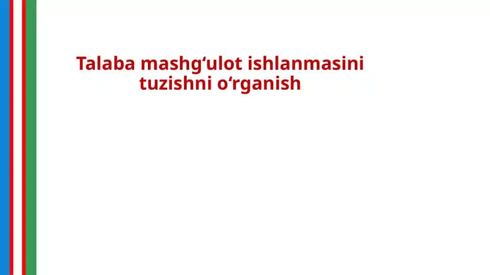Talaba mashg‘ulot ishlanmasini tuzishni o‘rganish