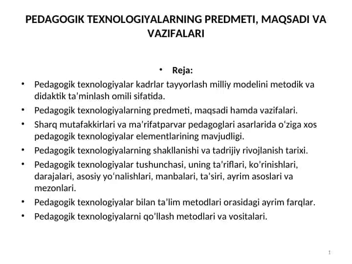 Pedagogik texnologiyalarning predmeti, maqsadi va vazifalari