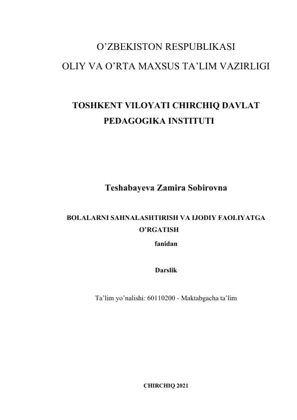 Bolalarni sahnalashtirish va ijodiy faoliyatga o’rgatish