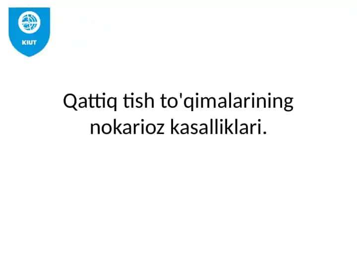 Qattiq tish to'qimalarining nokariozkasalliklari