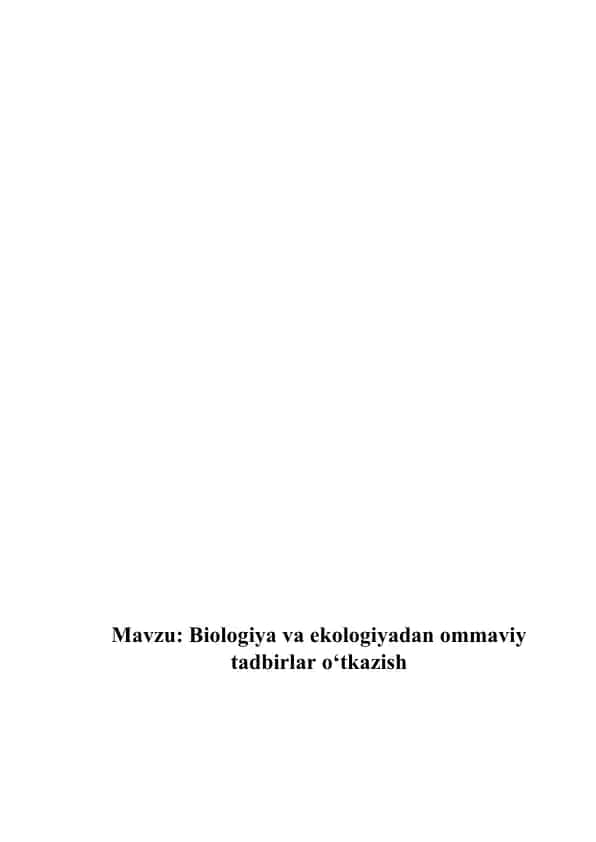 Biologiya va ekologiyadan ommaviy tadbirlar oʻtkazish