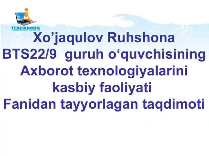 Axborot texnologiyalarini kasbiy faoliyati fanidan tayyorlagan taqdimot