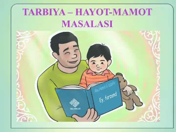 Tarbiya tushunchasining mazmun-mohiyati, shaxs takomilida tarbiyaning о‘rni