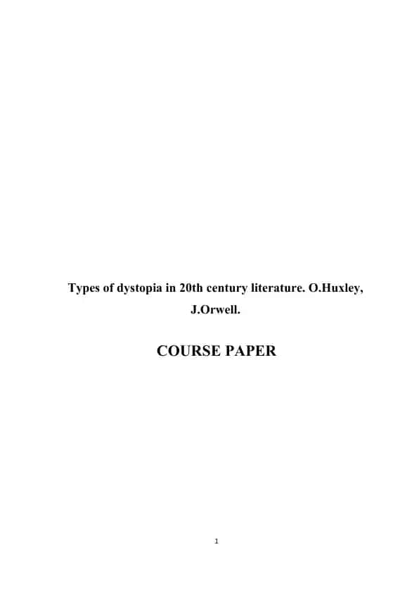 Types of Dystopia in 20th Century Literature