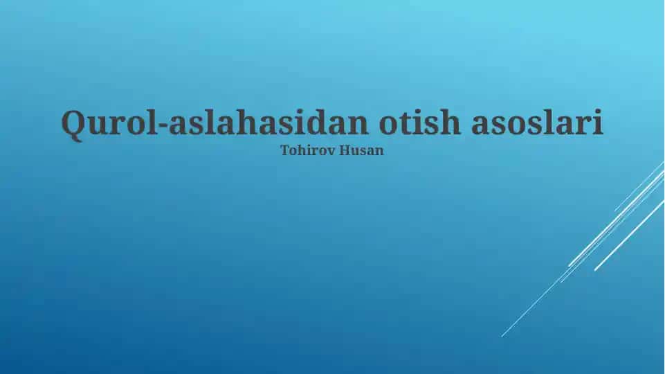 Qurol-aslahasidan otish asoslari