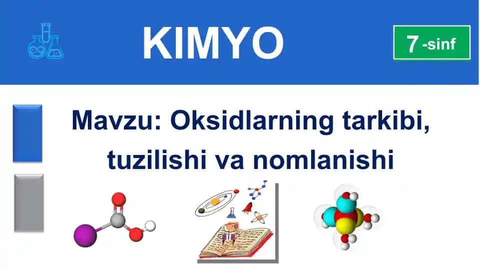 Oksidlarning tarkibi, tuzilishi va nomlanishi