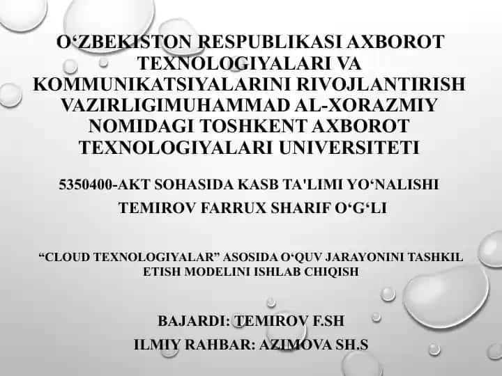 "Cloudtexnologiyalar asosida o‘quv jarayonini tashkil etish modelini ishlab chiqish"