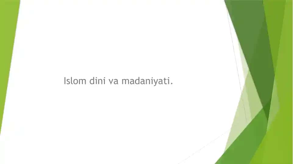 Islom dini va Madaniyati