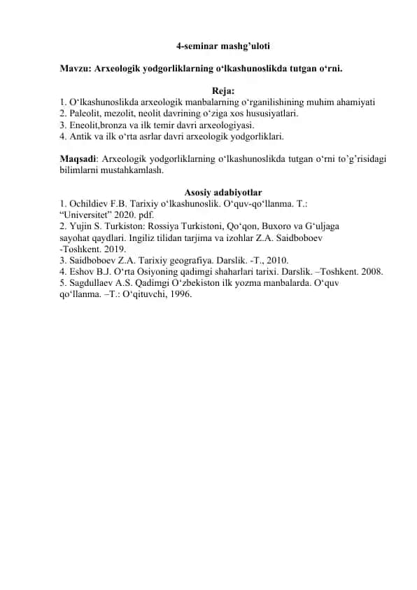 Arxeologik yodgorliklarning o‘lkashunoslikda tutgan o‘rni