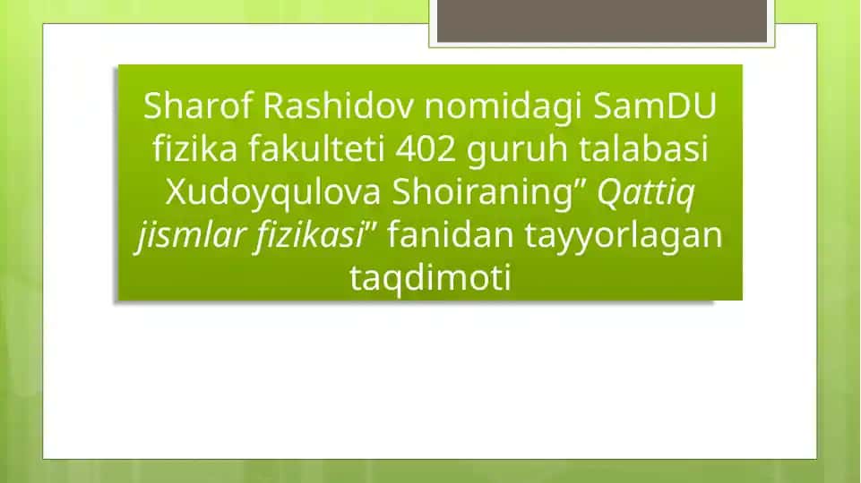 "Qattiq jismlar fizikasi"