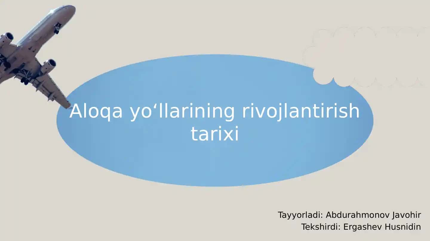 Aloqa yoʻllarining rivojlantirish tarixi