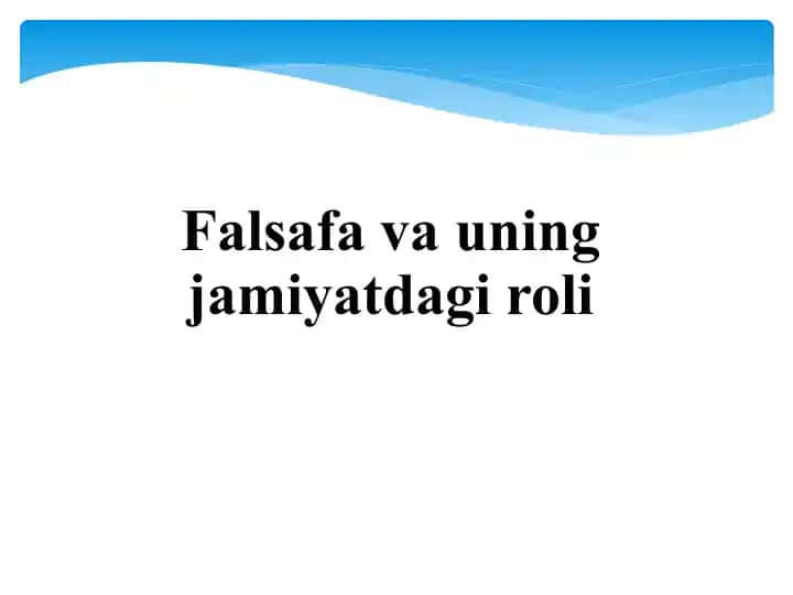 “Falsafa” atamasining mohiyati va mazmuni