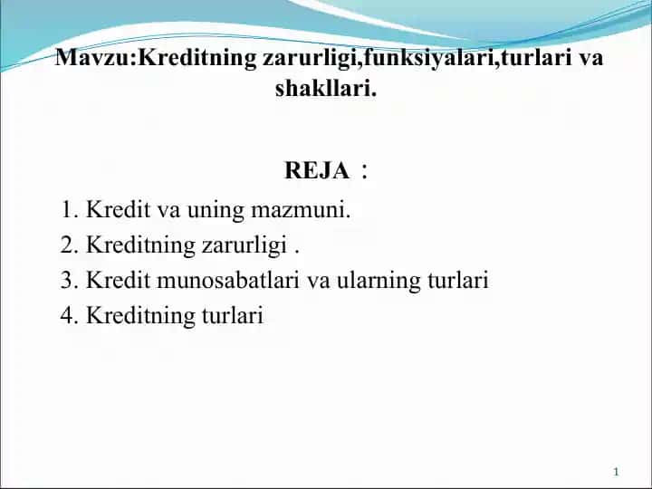 Kreditning zarurligi, funksiyalari, turlari va shakllari