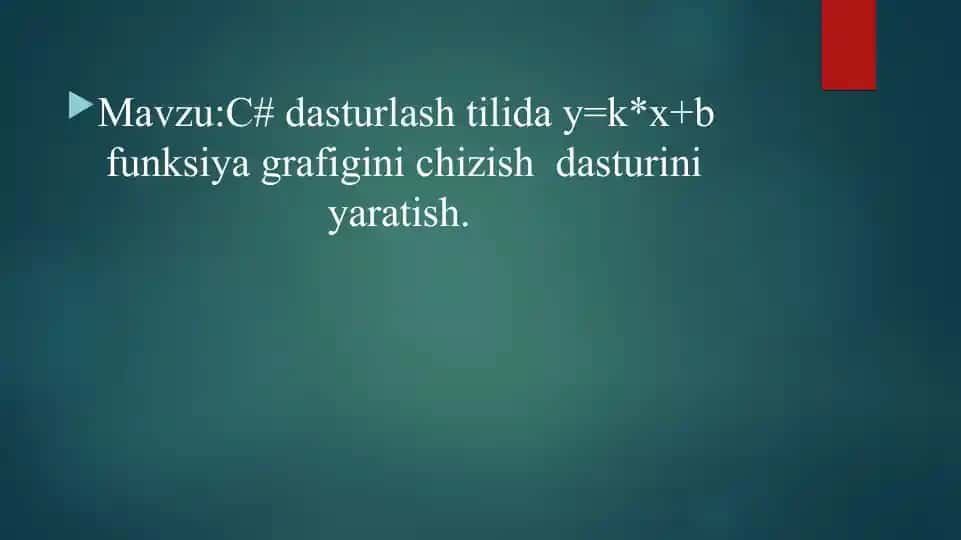 y=k*x+b funksiya grafigini chizish dasturi