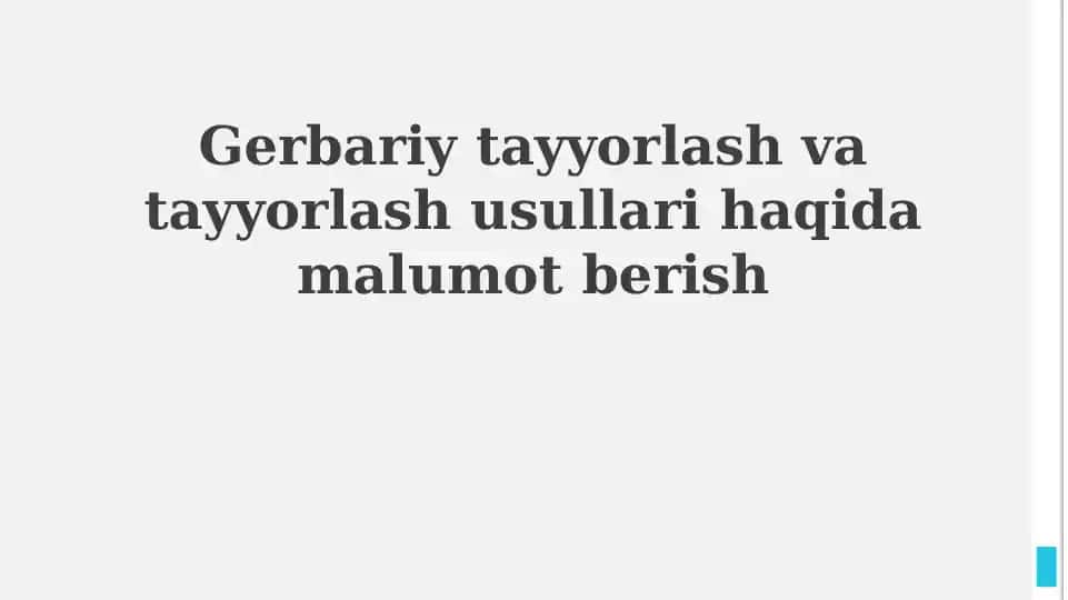 Gerbariy tayyorlash va tayyorlash usullari