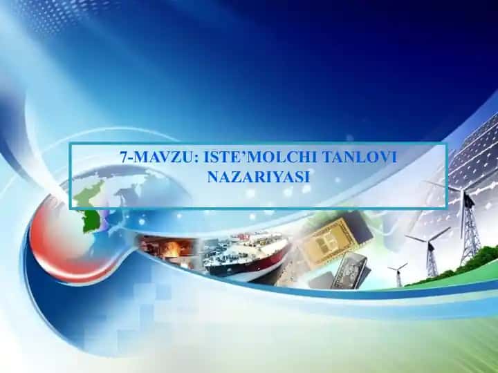 ISTE’MOLCHI Tanlovi NAZARIYASI