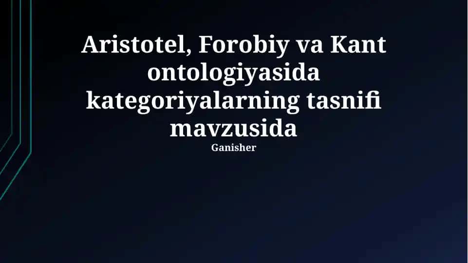 Aristotel, Forobiy va Kant ontologiyasida kategoriyalarning tasnifi