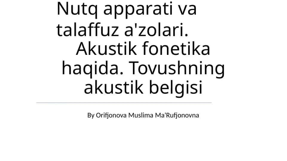 Nutq apparati va talaffuz a'zolari