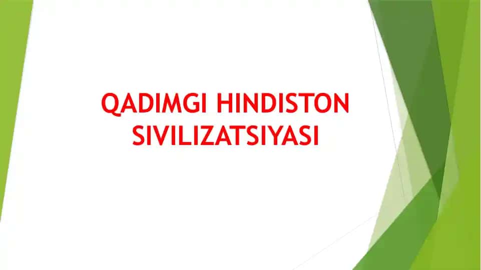 QADIMGI HINDISTON SIVILIZATSIYASI