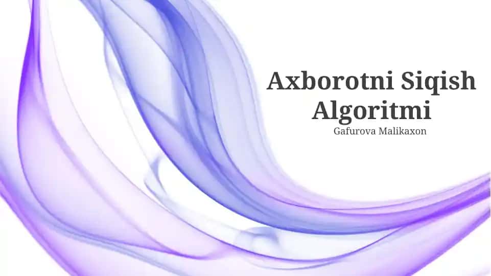 Axborotni Siqish Algoritmi