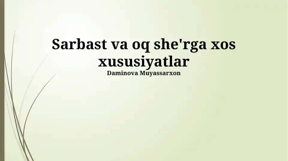 Sarbast va oq she'rga xos xususiyatlar