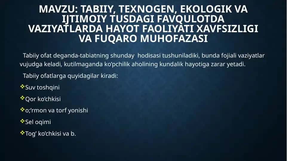 Tabiiy, texnogen, ekologik vaijtimoiyot uslubida qifoylarning voziyatlarida hayot faoliyati xavfsizligi va muhofazasi