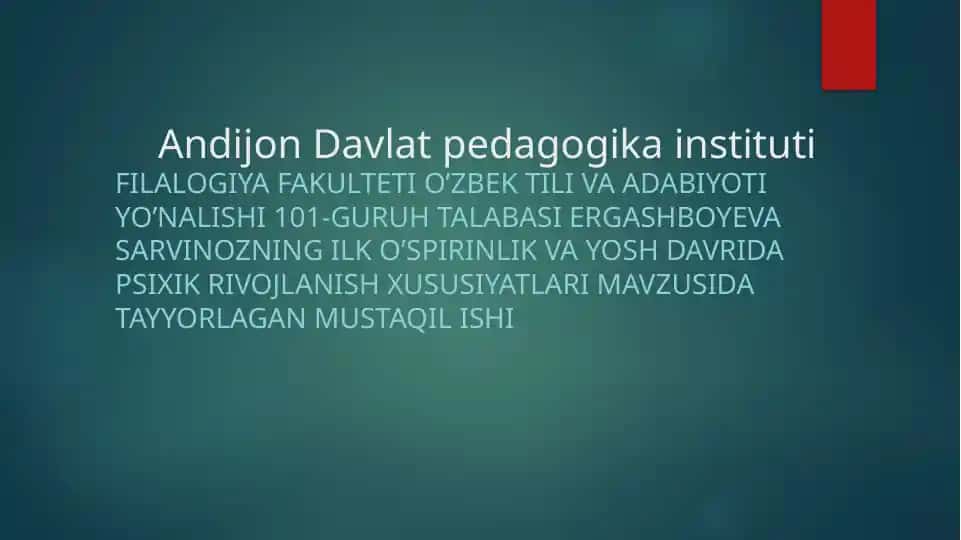 Ergashboyeva Sarvinozning Ilk O’spirinlik va Yosh Davrida Psixik Rivojlanish Xususiyatlari