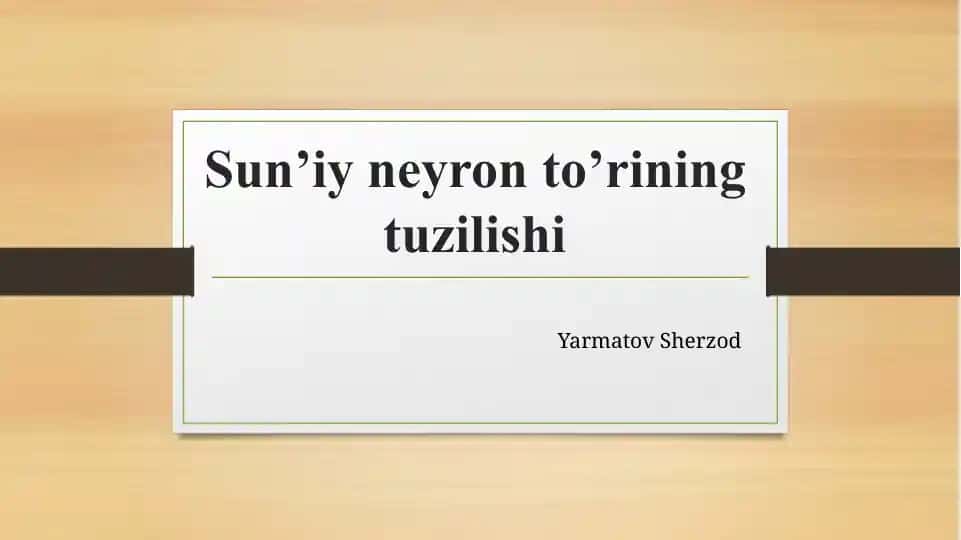 Sun’iy neyron tuzilishi