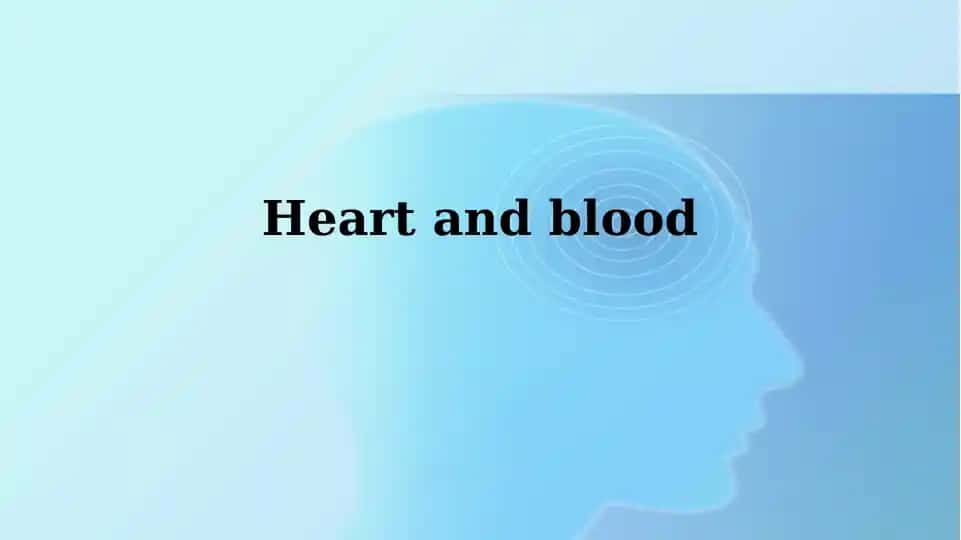 The Cardiovascular System