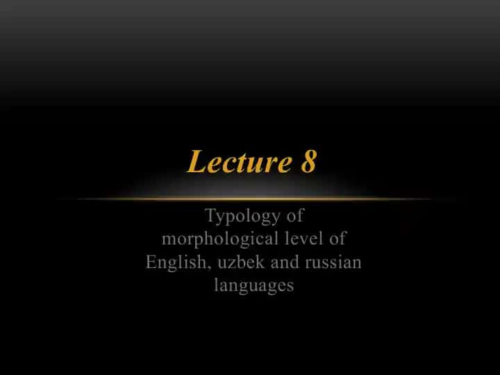 Typology of morphological level of English