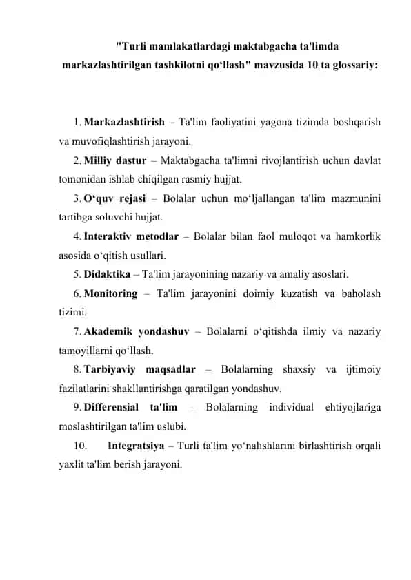 Turli mamlakatlardagi maktabgacha ta'limda markazlashtirilgan tashkilotni qo‘llash