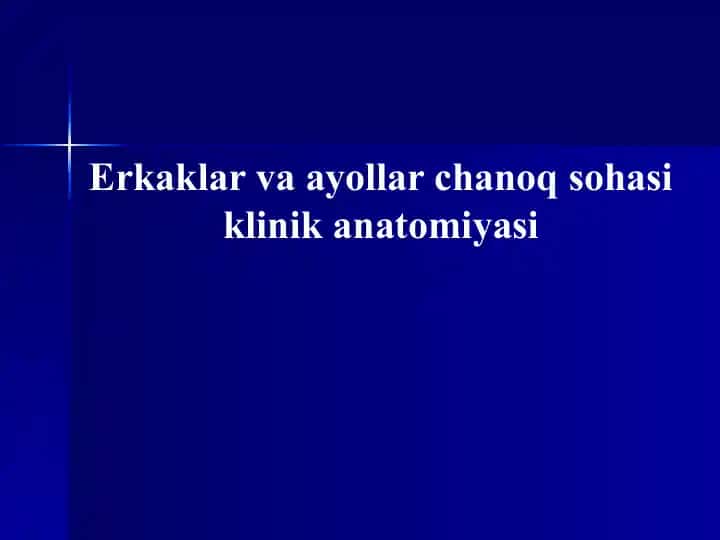 Erkaklar va ayollar chanoq sohasi klinik anatomiyasi