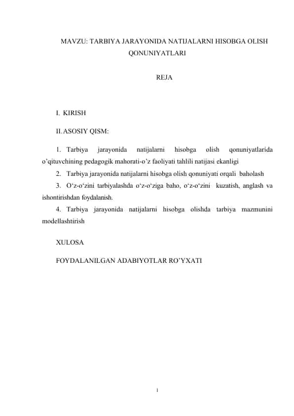 Tarbiya jarayonida natijalarni hisobga olganda qonuniyatlar