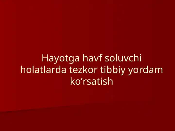 Tezkor tibbiy yordam koʼrsatish