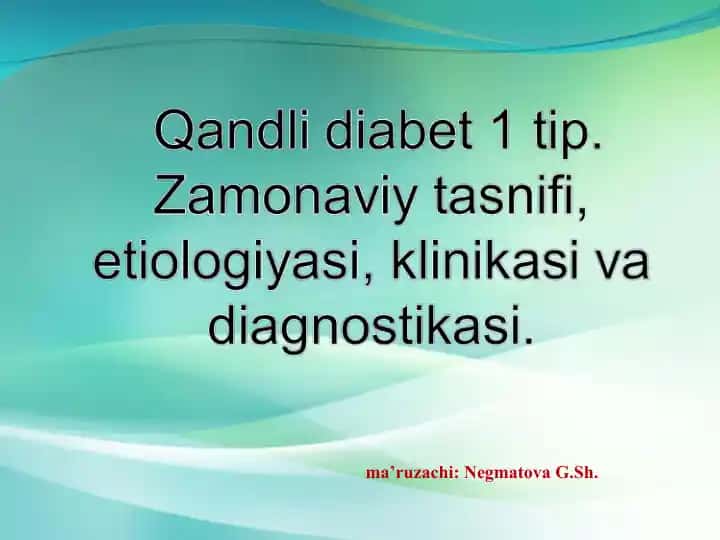 Qandli diabet 1 tip