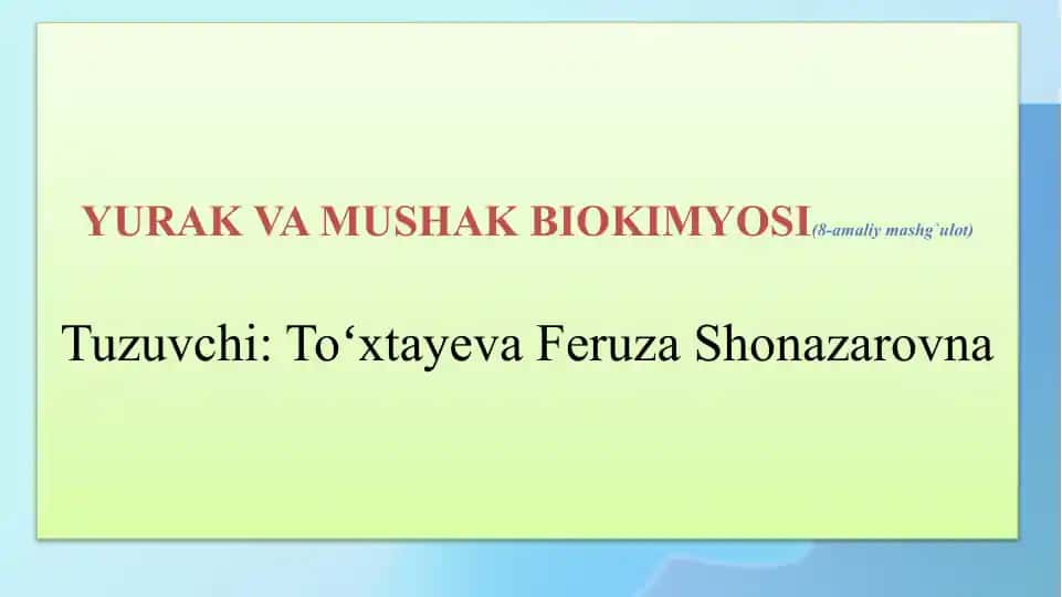 YURAK VA MUSHAK BIOKIMYOSI