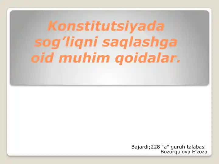 Konstitutsiyada sog’liqni saqlashga oid muhim qoidalar
