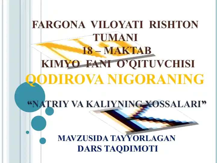 "Natriy va Kaliyning Xossalari"