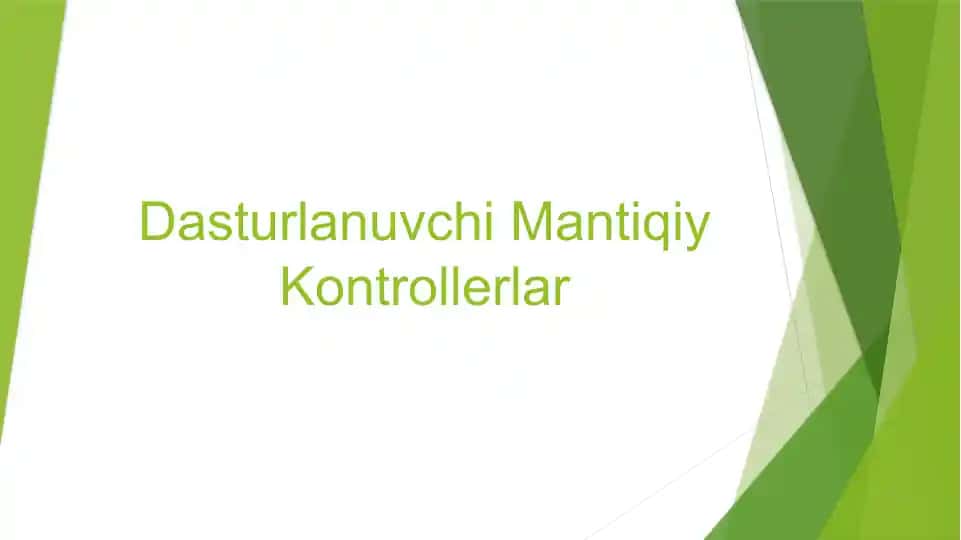 Dasturlanuvchi Mantiqiy Kontrollerlar