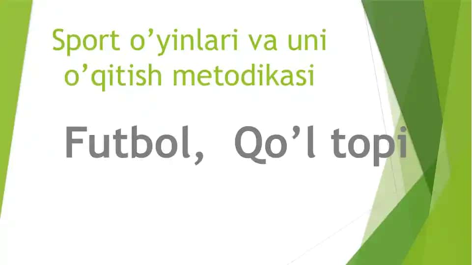 Sport o‘yinlari va uni o‘qitish metodikasi