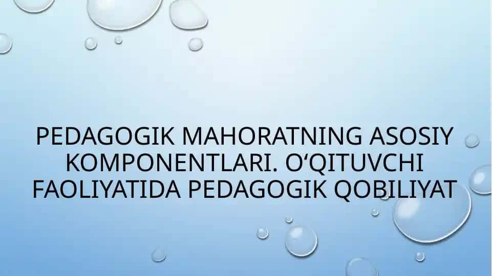 Pedagogik mahoratning asosiy komponentlari