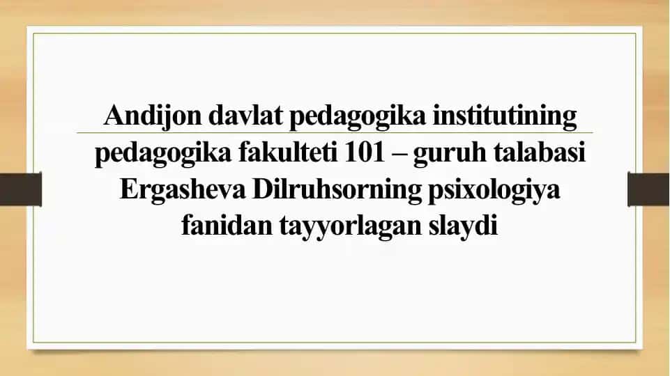 Psixologiya fanidan tayyorlagan slayd