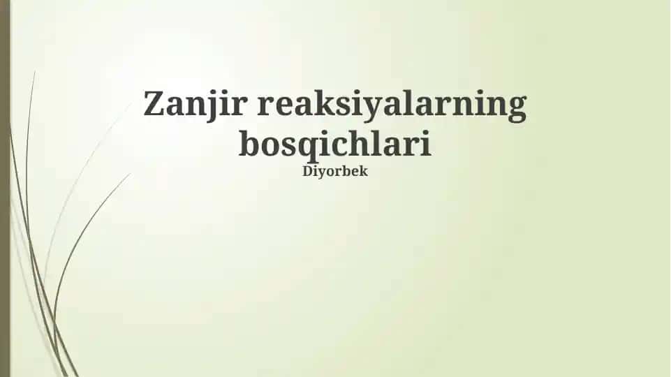 Zanjir reaksiyalarning bosqichlari