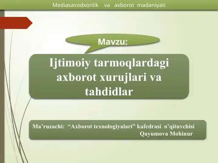 Mediasavodxonlik va axborot madaniyatini