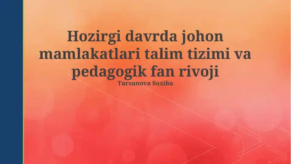 Pedagogik Fanning Zamonaviy Holati va Istiqbollari