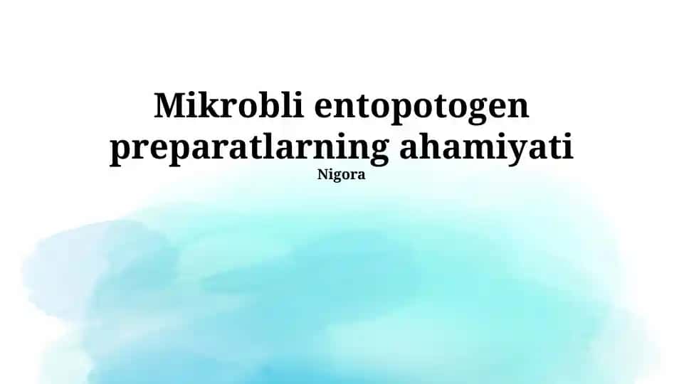 Mikrobli entopotogen preparatlarning ahamiyati