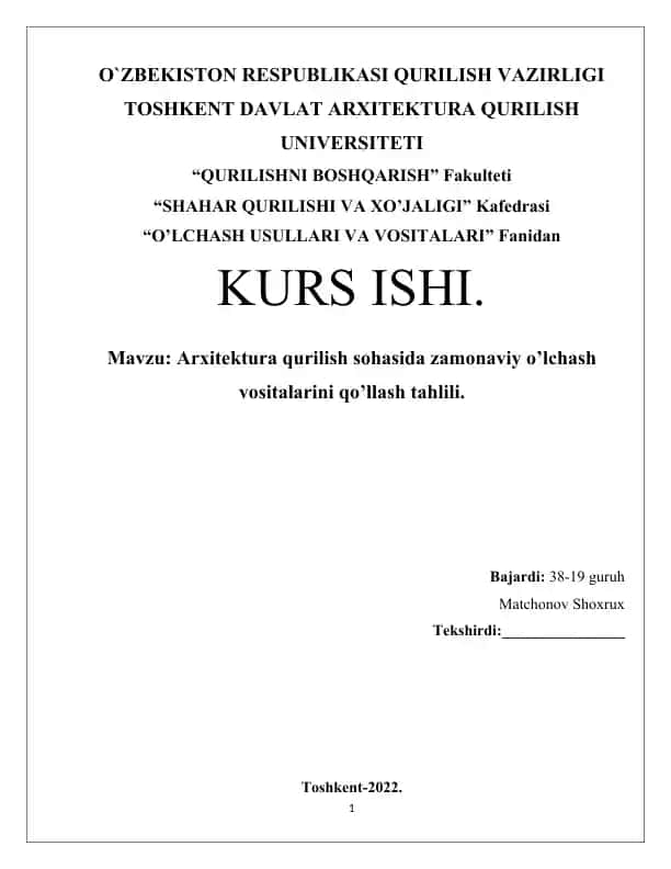 Arxitektura qurilish sohasida zamonaviy o'lchash vositalarini qo'llash tahlili