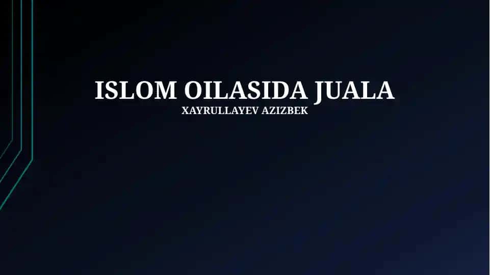 Islom oilasida Juala